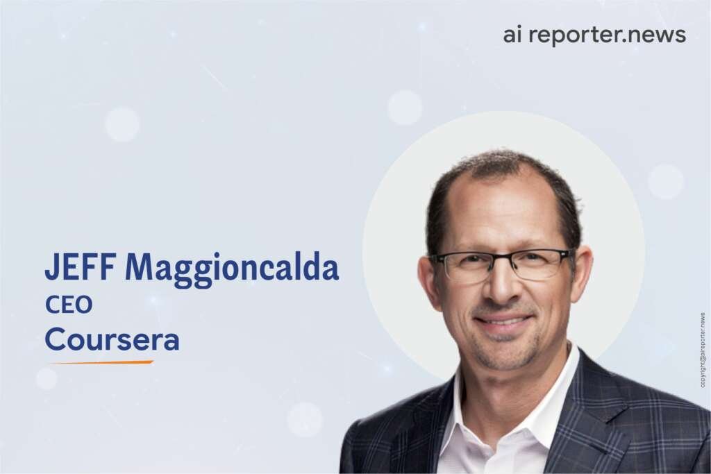 JEFF Maggioncalda, CEO of Coursera